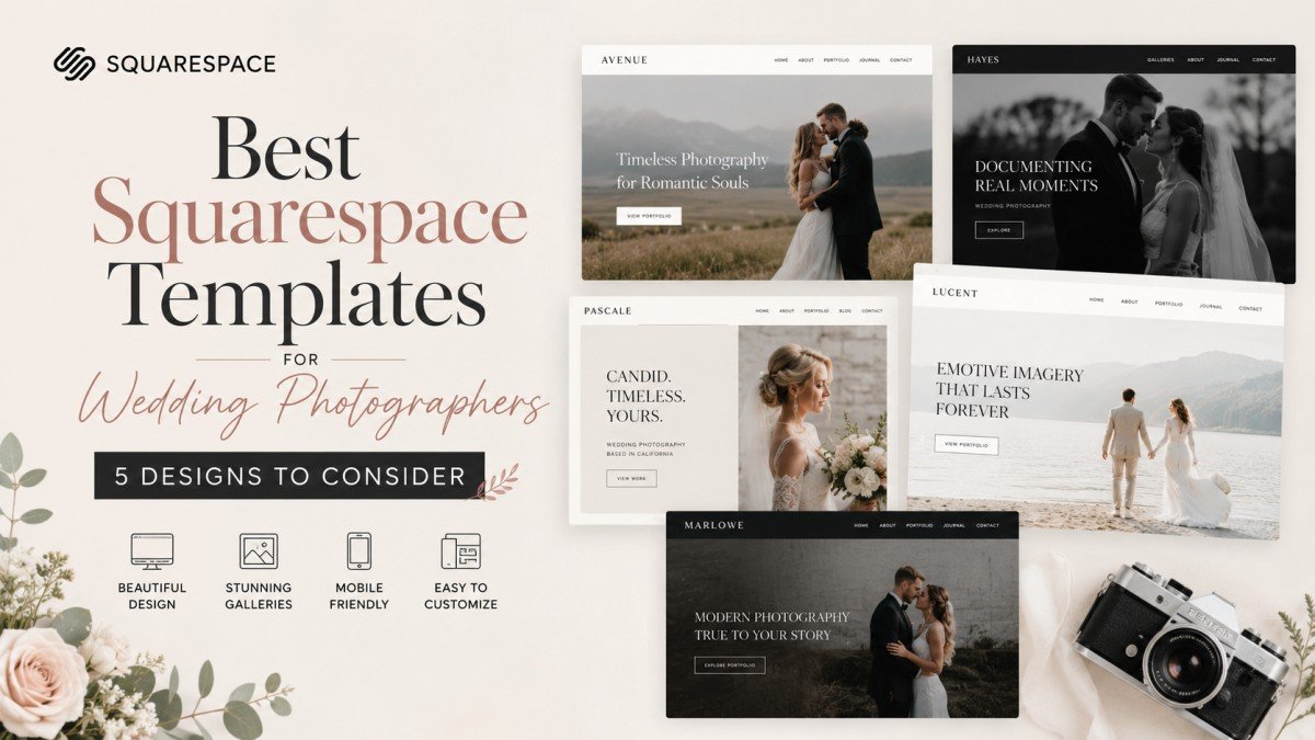 Squarespace wedding photography templates with elegant website designs.